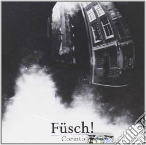 Fusch ! - Corinto cd musicale di Fusch!