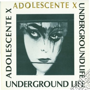 (LP Vinile) Underground Life - Adolescente X lp vinile di Underground Life