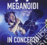 Meganoidi - In Concerto