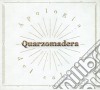 Quarzomadera - Apologia Del Calore cd