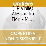 (LP Vinile) Alessandro Fiori - Mi Sono Perso Nel Bosco vinile