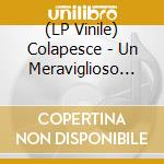 (LP Vinile) Colapesce - Un Meraviglioso Declino X (Box 4 Lp) lp vinile