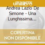 Andrea Lazlo De Simone - Una Lunghissima Ombra cd