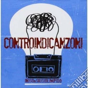 Inigo & Grigiolimpido - Controindicazioni cd musicale di Inigo & grigiolimpid