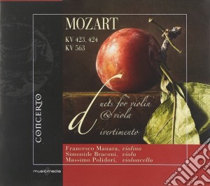 Wolfgang Amadeus Mozart - Duetti Per Violino E Viola Kv 423, 424, Divertimento Kv 563 cd musicale di Wolfgang Amadeus Mozart