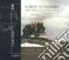 Robert Schumann - Trii Per Pianoforte N.1 Op.63, N.2 Op.80, N.3 Op.110, Phantasiestucke Op.88 (2 Cd) cd
