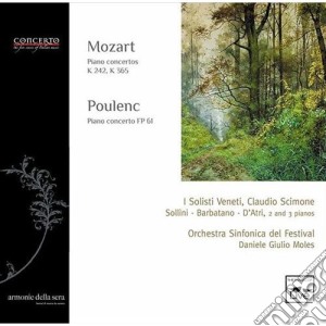 Wolfgang Amadeus Mozart - Concerto Per Tre Pianoforti K 242, Concerto Per Due Pianoforti K 365 cd musicale di Wolfgang ama Mozart