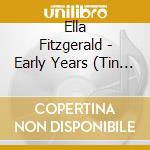 Ella Fitzgerald - Early Years (Tin Case) cd