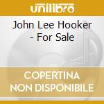 John Lee Hooker - For Sale