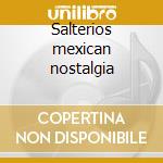 Salterios mexican nostalgia cd