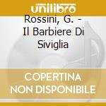 Rossini, G. - Il Barbiere Di Siviglia cd