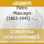 Pietro Mascagni (1863-1945) - Cavalleria Rusticana cd musicale di Pietro Mascagni (1863