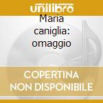 Maria caniglia: omaggio cd
