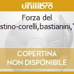 Forza del destino-corelli,bastianini,'65 cd musicale di Giuseppe Verdi