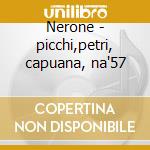 Nerone - picchi,petri, capuana, na'57 cd