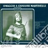 Giovanni martinelli: omaggio (1914-1929) cd