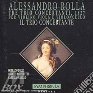 Alessandro Rolla - Tre Trio Concertanti, 1827 cd musicale di Rolla