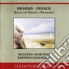 Cesar Franck / Johannes Brahms - Sonate Per Violino E Pianoforte cd