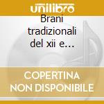 Brani tradizionali del xii e xiii secolo cd