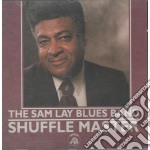 Sam Lay Blues Band - Shuffle Master