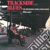 Brunning Sunflower Blues Band - Trackside Blues cd musicale di BRUNNING SUNFLOWER B