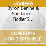 Byron Berline & Sundance - Fiddler'S Dream (Cd Handmade) cd