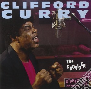 Clifford Curry - The Provider cd musicale di CLIFFORD CURRY