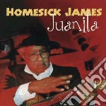 Homesick James - Juanita