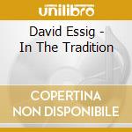 David Essig - In The Tradition cd