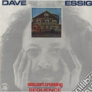 David Essig - Stewart Crossing/sequence cd musicale di ESSIG DAVID