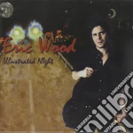 Eric Wood - Illustrated Night cd