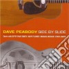 Dave Peabody - Side By Slide cd
