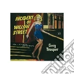 Greg Trooper - Incident On Willow Street cd