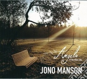 Jono Manson - Angels On The Other Side cd musicale di Jono Manson