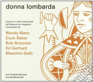 Donna Lombarda: Canzoni E Balli Tradizionali Dell'Appennino Reggiano / Various cd musicale di Artisti Vari
