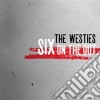 Westies (The) - Six On The Out cd