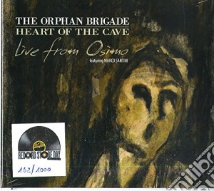 Orphan Brigade - Heart Of The Cave (Live From Osimo) (Rsd 2018) cd musicale di Orphan Brigade