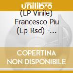 (LP Vinile) Francesco Piu (Lp Rsd) - Ma-Moo Tones (Lp Rsd) vinile