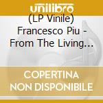 (LP Vinile) Francesco Piu - From The Living Room (Rsd 2024) vinile