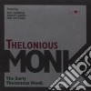 Thelonious Monk - The Early Thelonious Monk cd