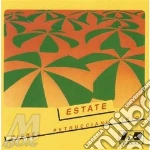 (lp Vinile) Estate (180 Gr.) cd