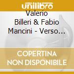 Valerio Billeri & Fabio Mancini - Verso Bisanzio cd