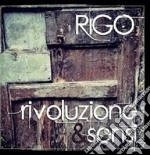 Antonio Rigo Righetti - Rivoluzione & Sensi
