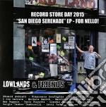Lowlands & Friends - San Diego Serenade