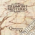 Piedmont Brothers Band (The) - Compasses And Maps cd