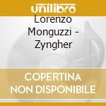 Lorenzo Monguzzi - Zyngher cd