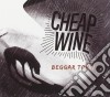 Cheap Wine - Beggar Town cd