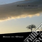 Maurizio Marrani - Solo In Oslo