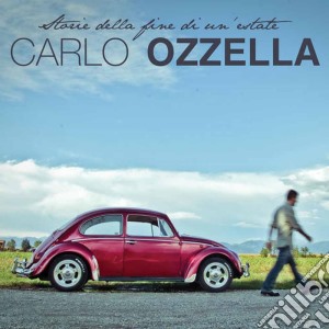 Carlo Ozzella - Storie Della Fine Di Un' Estate cd musicale di Carlo Ozzella