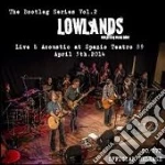 Lowlands - The Bootleg Series Vol. 2 (Cd + Dvd) cd